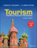 Tourism: Principles Practices Philosophies (International Edition)