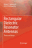 Rectangular Dielectric Resonator Antennas: Theory and Design