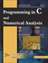 Programming in C and Numerical Analysis