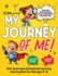 My Journey of Me!: Self-Awareness & Emotional Learning Coloring Book for Kids Ages 6-10