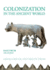 Colonization in the Ancient World (Electrum: Journal of Ancient History)