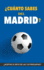Cunto sabes del Madrid?: Aceptas el reto? Regalo para seguidores del Madrid. Un libro del Real Madrid diferente para aficionados al equipo blanco