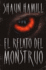 El Relato Del Monstruo/ a Cosmology of Monsters