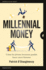 Millennial Money: Cmo Los Jvenes Inversores Pueden Hacer Crecer Fortunas (Spanish Edition)