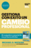 Gestiona Con xito Un Cambio Profesional (Master Your Next Move Spanish Edition): El Compaero Esencial de Los Primeros 90 Das