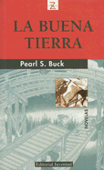 La Buena Tierra (Coleccion Libros De Bolsillo Z) (Spanish Edition)