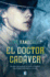 El Doctor Cadver (La Trama) (Spanish Edition)