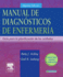 Manual de Diagn?sticos de Enfermer?a: Gu?a Para La Planificaci?n de Cuidados