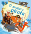 El Puchero Pirata (Picarona) (Spanish Edition)