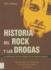 Historia Del Rock Y Las Drogas (Alternativas-Salud Natural) (Spanish Edition)