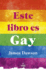 Este Libro Es Gay (Spanish Edition)