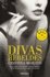 Divas Rebeldes / Rebel Divas (Spanish Edition)