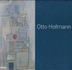 Otto Hofmann: Die Poetik Des Bauhauses Zwischen Konkreter Und Lyrischer Kunst/La Poetica Del Bauhaus Tra Lirico E Concreto (Otto Hofmann: the Poetry of the Bauhaus Between Concrete and Lyrical Art)