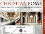 Christian Rome: Past and Present (Monuments Past & Present)