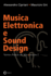 Musica Elettronica e Sound Design - Teoria e Pratica con Max e MSP - volume 2