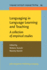 Languaging in Language Learning and Teaching: a Collection of Empirical Studies (Language Learning & Language Teaching)