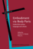 Embodiment Via Body Parts: Studies From Various Languages and Cultures