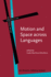 Motion and Space Across Languages (Human Cognitive Processing)