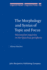 The Morphology and Syntax of Topic and Focus: Minimalist Inquiries in the Quechua Periphery (Linguistik Aktuell/Linguistics Today)