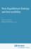 Non-Equilibrium Entropy and Irreversibility