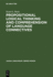 Propositional Logical Thinking and Comprehension of Language Connectives: a Developmental Analysis (Janua Linguarum, No. 216)