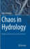 Chaos in Hydrology: Bridging Determinism and Stochasticity