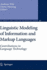 Linguistic Modeling of Information and Markup Languages