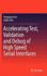 Accelerating Test, Validation and Debug of High Speed Serial Interfaces