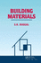 Building Materials (3rd Revised Edn)