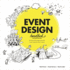 Event Design Handbook Systematically Design Innovative Events Using the Eventcanvas