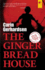 The Gingerbread House: Fast-Paced and Addictive