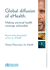 Global diffusion of eHealth: making universal health coverage achievable: Report of the third global survey on eHealth