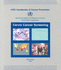 Cervix Cancer Screening: Iarc Handbooks of Cancer Prevention (Volume 10)