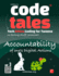 Code Tales, Vol 3: Accountability of Ones Digital Actions (Code Tales-Tech, Ethics, Coding for Tweens)