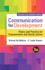 Communication for Development: Theory and Practice for Empowerment and Social Justice