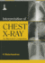 Interpretation of Chest X-ray: An Illustrated Companion