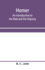 Homer: an introduction to the Iliad and the Odyssey