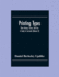 Printing Types; Their History, Forms, And Use; A Study In Survivals (Volume II)