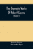 The Dramatic Works Of Robert Greene: To Which Are Added His Poems. With Some Account Of The Author, And Notes (Volume I)