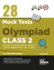 28 Mock Test Series for Olympiads Class 2 Science, Mathematics, English, Logical Reasoning, Gk & Cyber 3rd Edition
