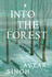 Into the Forest