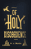 Of Holy Disobedience