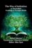 The Way Of Initiation; Or, How To Attain Knowledge Of The Higher Worlds