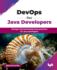 DevOps for Java Developers: DevOps and DevSecOps best practices for Java developers (English Edition)