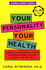 Your Personality Your Health