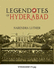 Legendotes of Hyderabad