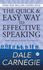The Quick and Easy Way to Effective Speaking Deluxe Hardbound Edition