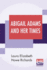 Abigail Adams and Her Times