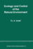 Ecology and Control of the Natural Environment