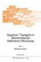 Quantum Transport in Semiconductor Submicron Structures